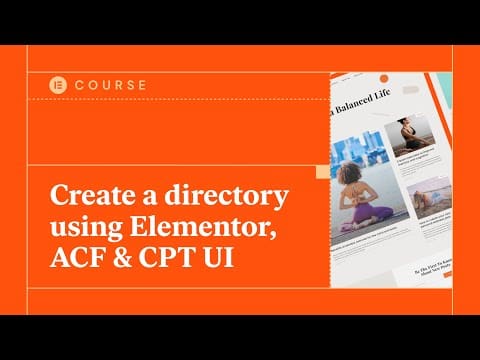 CreateadirectoryusingElementor,ACF&#;CPTUI