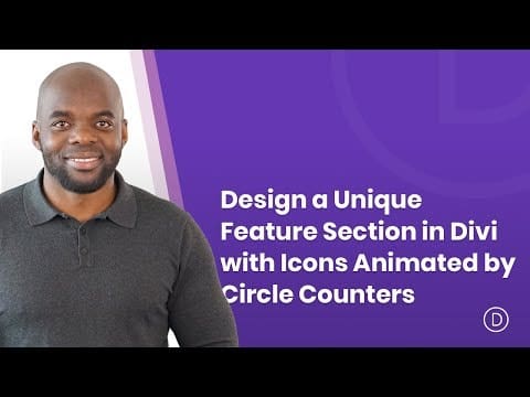 Design a Unique Feature Section in Divi with Icons Animated by Circle Counters