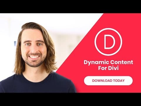 Dynamic Content For Divi Is Available Now!
