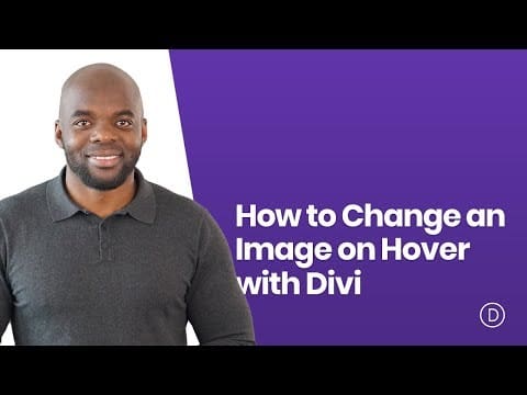 How to Change an Image on Hover with Divi